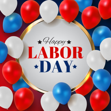 Labor Day 2020: A Day to Honor the American Worker.
